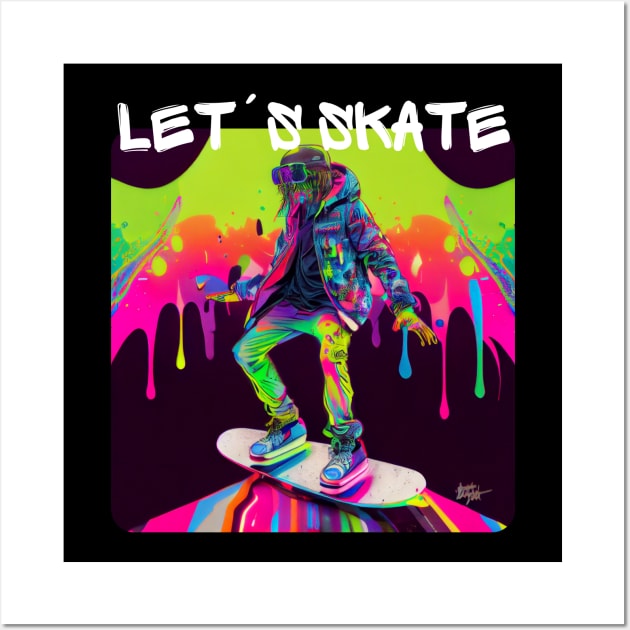 Lets Skate - Cool skater on the street - Graffiti Style 1 Wall Art by PD-Store